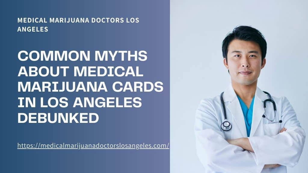 Medical Marijuana Doctors Los Angeles