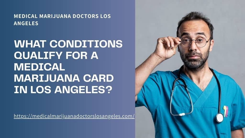 Medical Marijuana Doctors Los Angeles